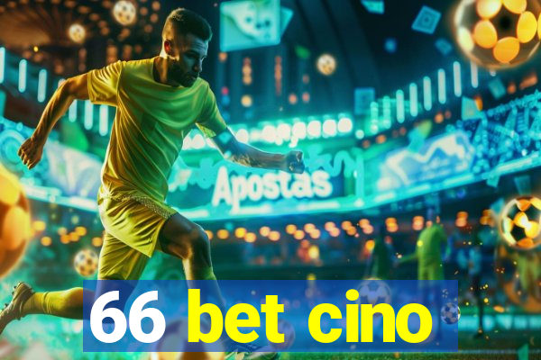 66 bet cino